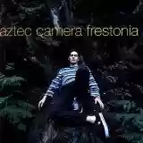 Aztec Camera: Frestonia