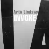 Arto Lindsay: Invoke