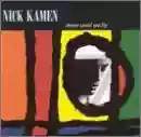 Nick Kamen: Move Until We Fly