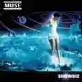 <b>Muse</b> • Showbiz