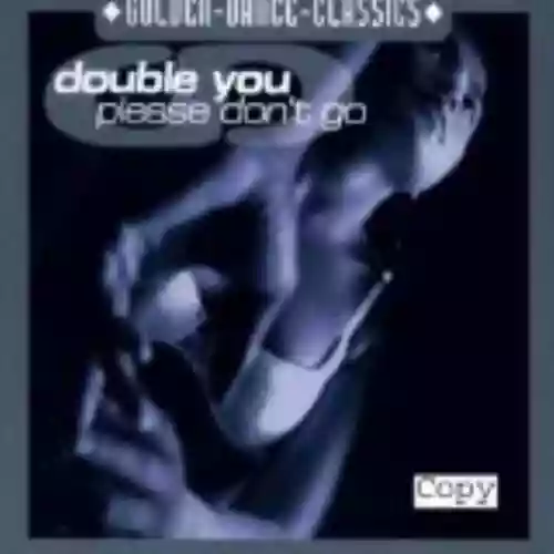 Cover Double You - Please Don't Go