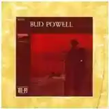 Bud Powell: Jazz Giant