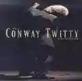 <b>Conway Twitty</b> • The Conway Twitty Collection