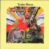 Trader Horne: Morning Way