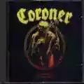 <b>Coroner</b> • Punishment for Decadence