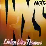 INXS: Listen Like Thieves