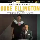 Duke Ellington & his Orchestra: Black, Brown and Beige