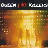 Queen: Live Killers