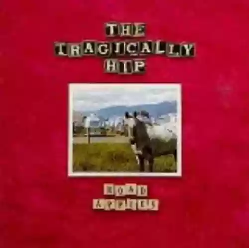 Cover The Tragically Hip - Road Apples