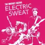 The Mooney Suzuki: Electric Sweat