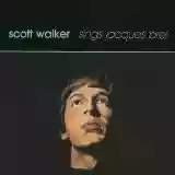 Scott Walker: Sings Jacques Brel