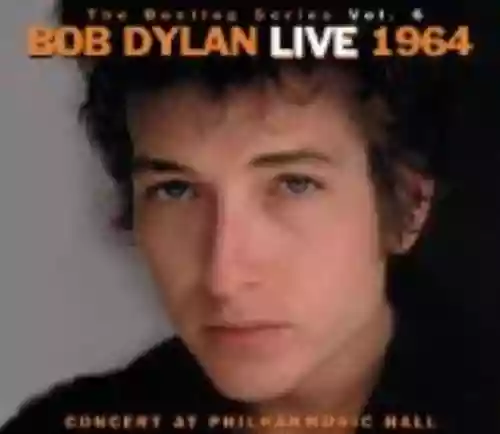 Cover di The Bootleg Series, Volume 6: Live 1964: Concert at Philharmonic Hall
