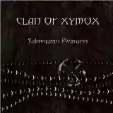 Clan of Xymox: Subsequent Pleasures