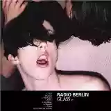 Radio Berlin: Glass