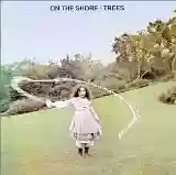 Trees: On the Shore