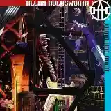 Allan Holdsworth: Hard hat area