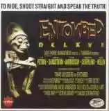 Entombed: DCLXVI - To Ride, Shoot Straight And Speak The Truth!