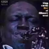 King Curtis: Live at Fillmore West