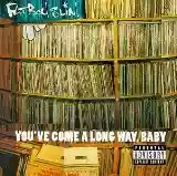 Fatboy Slim: You've Come A Long Way, Baby