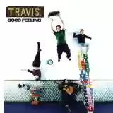 Travis: Good Feeling