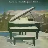 Supertramp: Even in the Quietest Moments...