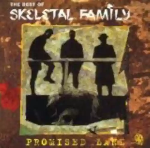 Cover Skeletal Family - Promised Land: The Best of Skeletal Family
