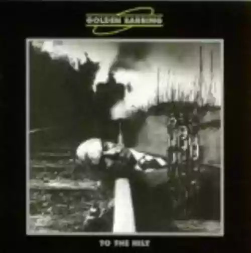 Cover Golden Earring - To the Hilt