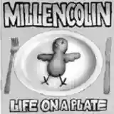 Millencolin: Life On A Plate