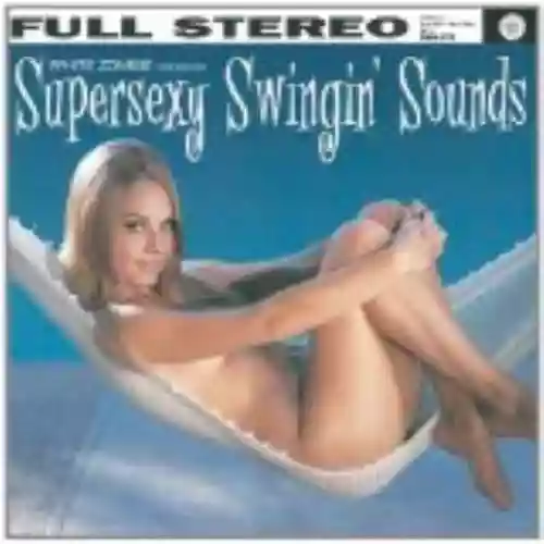 Cover di Supersexy Swingin’ Sounds