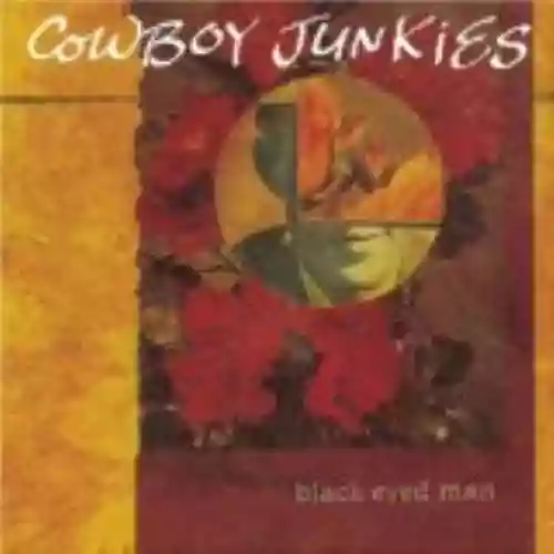Cover Cowboy Junkies - Black Eyed Man