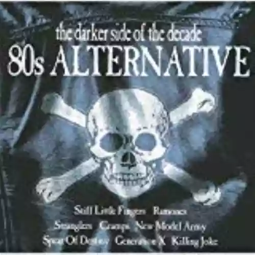 Cover di 80s Alternative: The Darker Side of the Decade