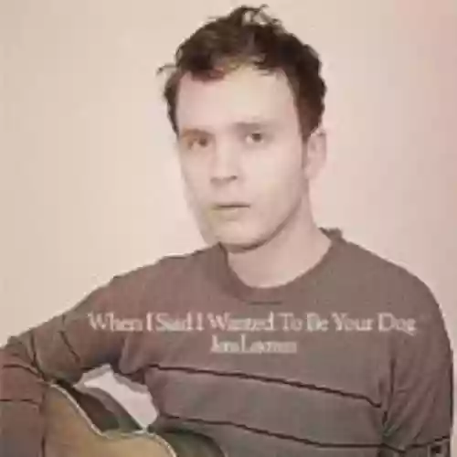 Cover di When I Said I Wanted to Be Your Dog
