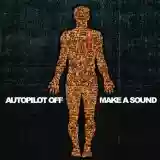 Autopilot Off: Make A Sound