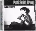 <b>Patti Smith Group</b> • Radio Ethiopia