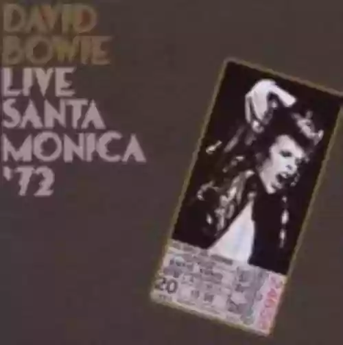 Cover David Bowie - Live Santa Monica ’72