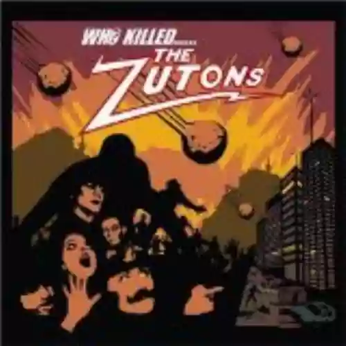 Cover di Who Killed...... The Zutons?