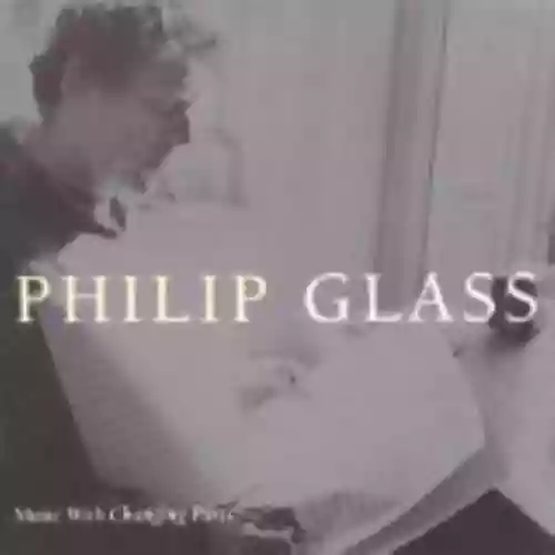 Cover Philip Glass - Music With Changing Parts