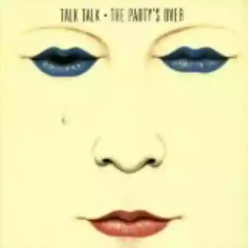 Cover Talk Talk - The Party's Over