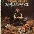 <b>Jethro Tull</b> • Songs From the Wood