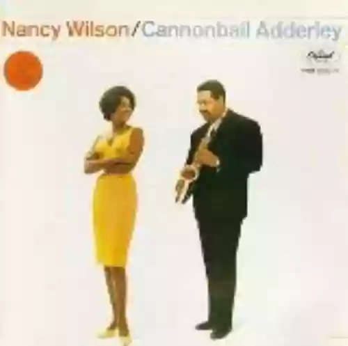 Cover Nancy Wilson - Nancy Wilson & Cannonball Adderley