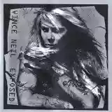 Vince Neil: Exposed