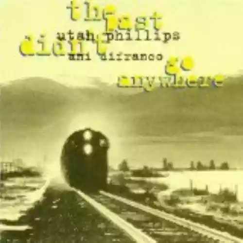 Cover di The Past Didn't Go Anywhere