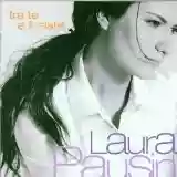 Laura Pausini: Tra te e il mare