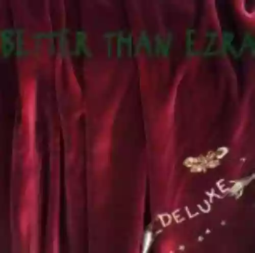 Cover Better Than Ezra - Deluxe