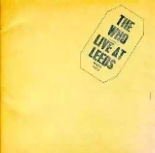 Cover The Who - Live at Leeds