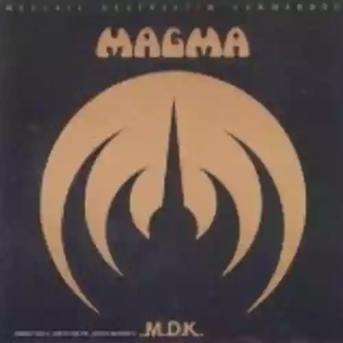 Cover Magma - Mëkanïk Dëstruktïẁ Kömmandöh