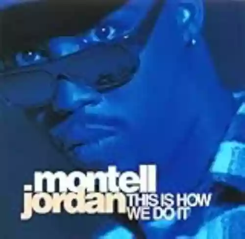 Cover Montell Jordan - This Is How We Do It