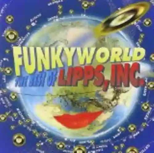 Cover Lipps, Inc. - Funkyworld: The Best of Lipps, Inc.