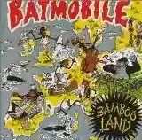 Batmobile: Bambooland