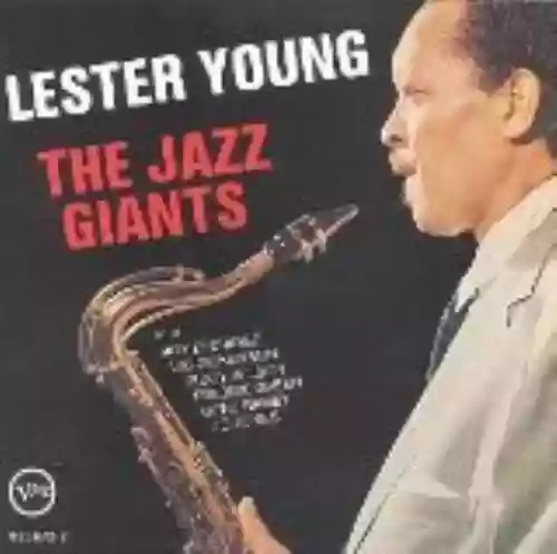 Cover Lester Young - The Jazz Giants